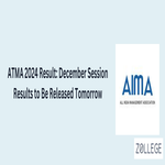 ATMA 2024 Result December Session Results to Be Released Tomorrow